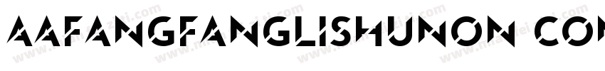 AaFangfanglishuNon CommercialUse字体转换